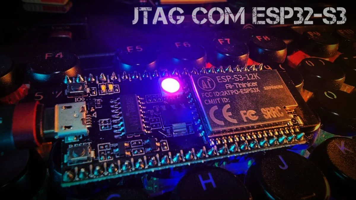 Laboratório Maker 13: JTAG com ESP32
